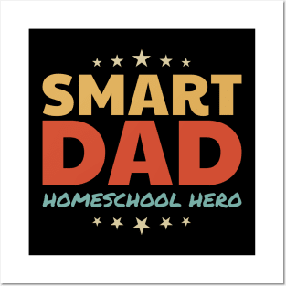 Smart Dad - Homeschool Hero Posters and Art